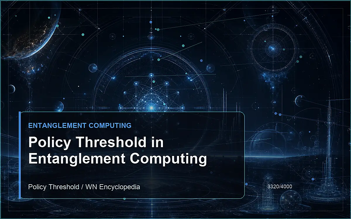 AI-generated encyclopedia reference image for Policy Threshold in Entanglement Computing