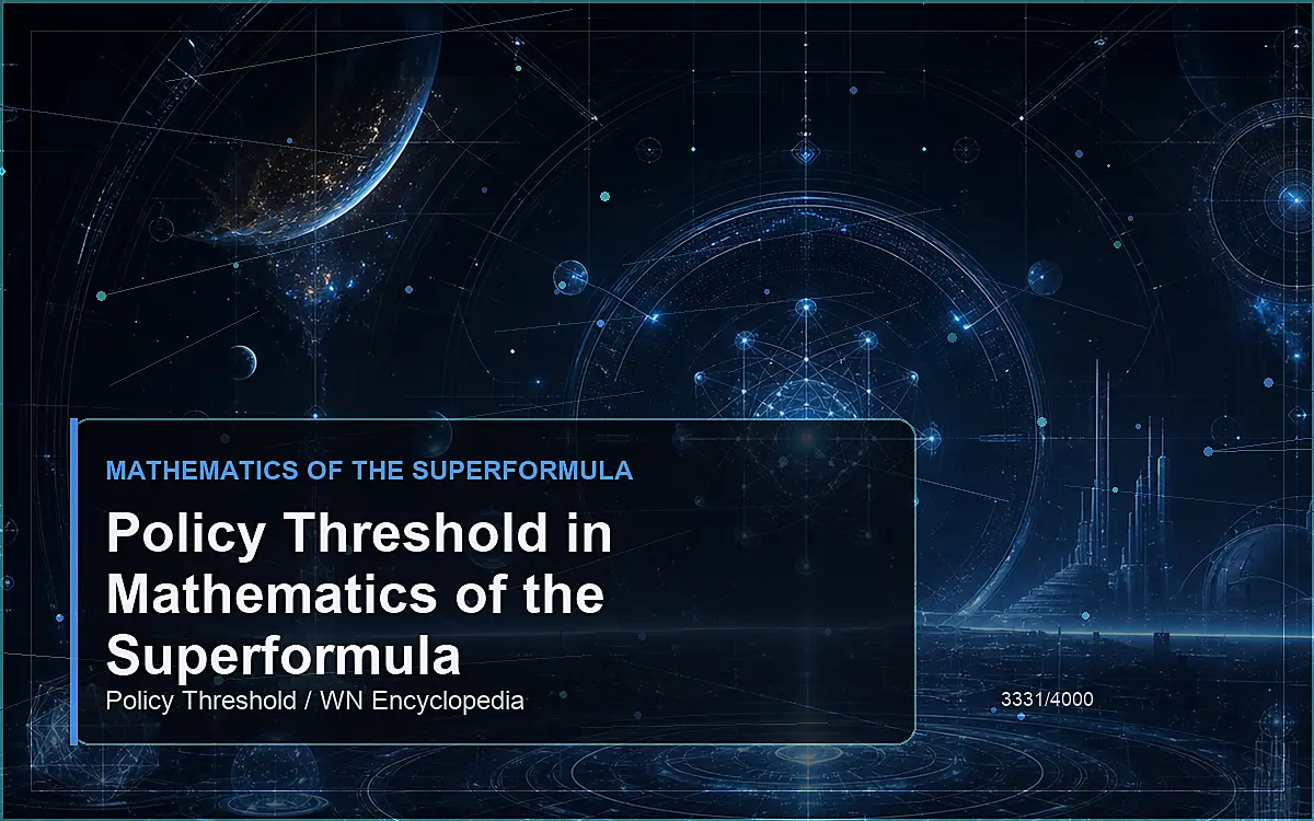 AI-generated encyclopedia reference image for Policy Threshold in Mathematics of the Superformula