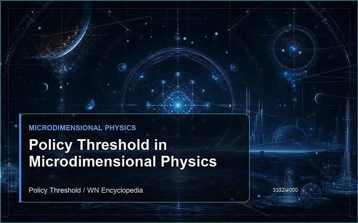 AI-generated encyclopedia reference image for Policy Threshold in Microdimensional Physics