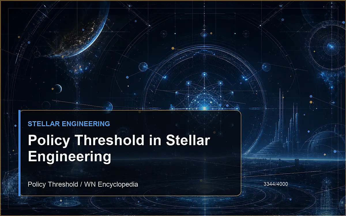 AI-generated encyclopedia reference image for Policy Threshold in Stellar Engineering