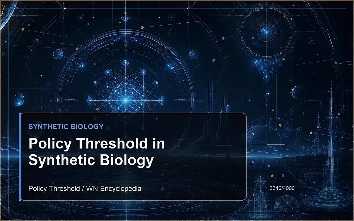 AI-generated encyclopedia reference image for Policy Threshold in Synthetic Biology