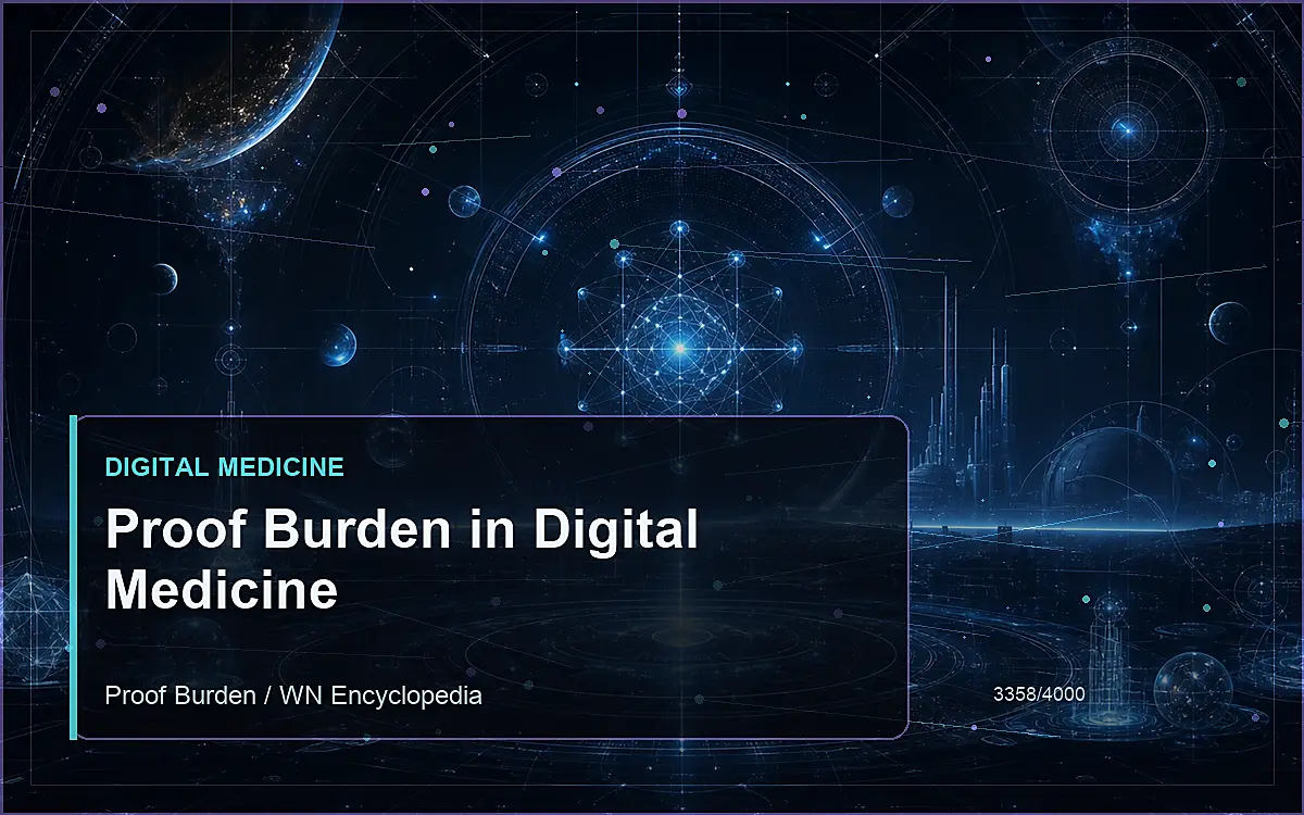 AI-generated encyclopedia reference image for Proof Burden in Digital Medicine