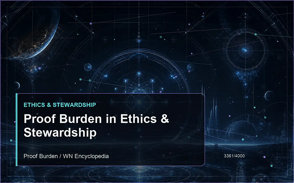 AI-generated encyclopedia reference image for Proof Burden in Ethics & Stewardship