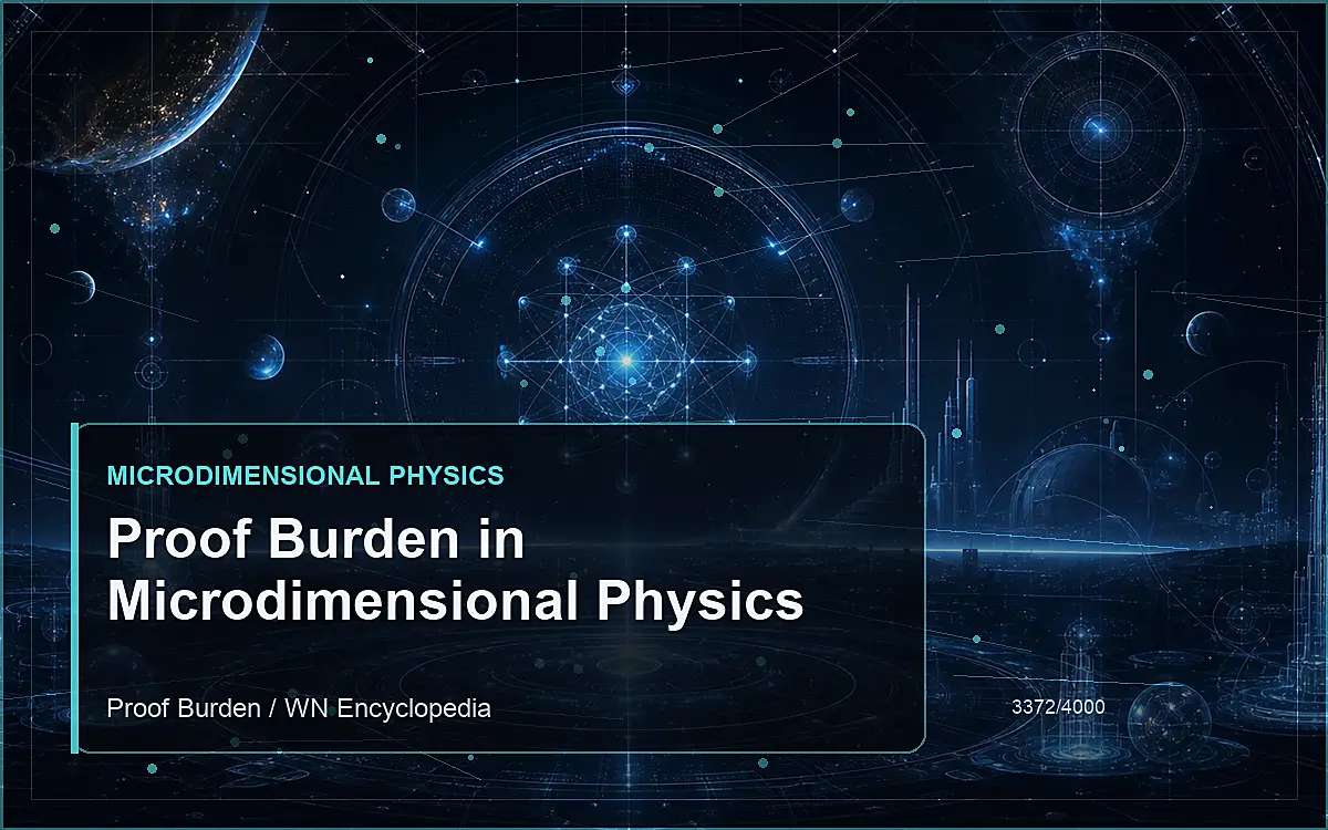 AI-generated encyclopedia reference image for Proof Burden in Microdimensional Physics