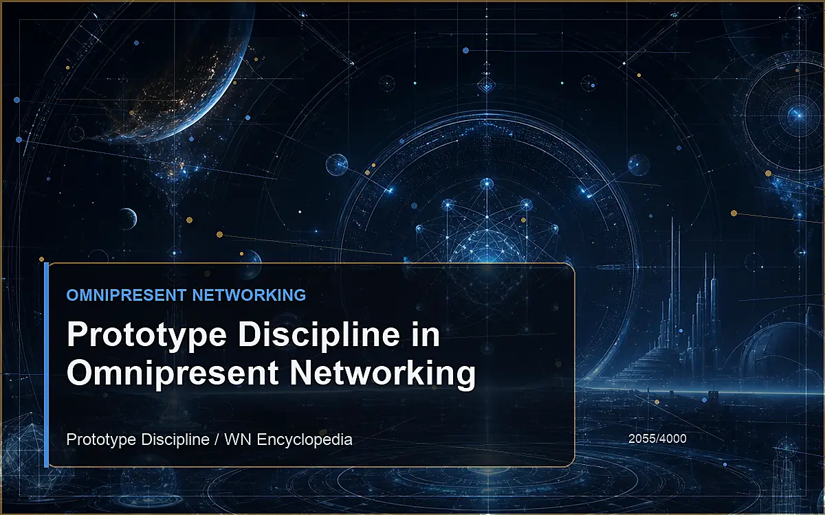 AI-generated encyclopedia reference image for Prototype Discipline in Omnipresent Networking