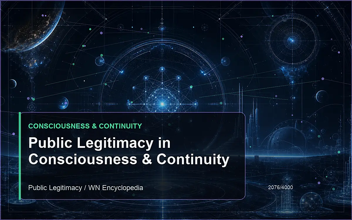 AI-generated encyclopedia reference image for Public Legitimacy in Consciousness & Continuity
