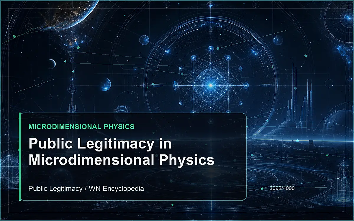 AI-generated encyclopedia reference image for Public Legitimacy in Microdimensional Physics