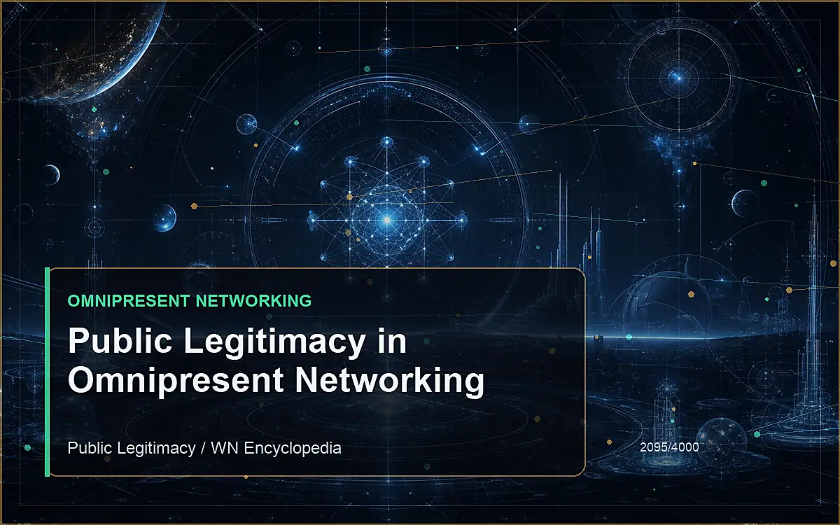 AI-generated encyclopedia reference image for Public Legitimacy in Omnipresent Networking