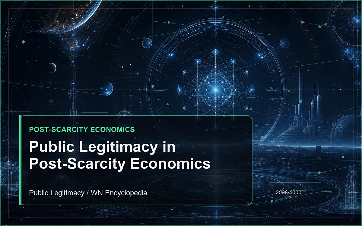 AI-generated encyclopedia reference image for Public Legitimacy in Post-Scarcity Economics