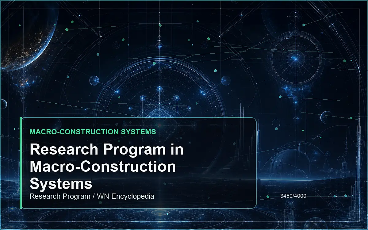 AI-generated encyclopedia reference image for Research Program in Macro-Construction Systems