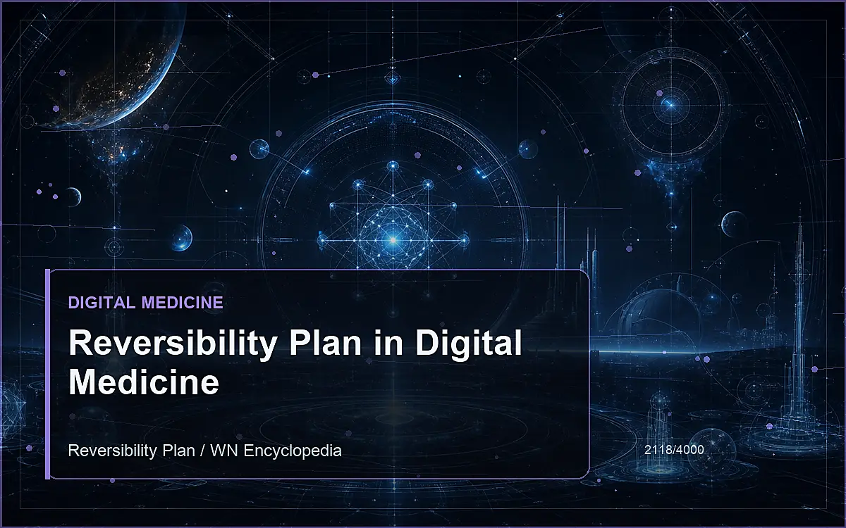 AI-generated encyclopedia reference image for Reversibility Plan in Digital Medicine