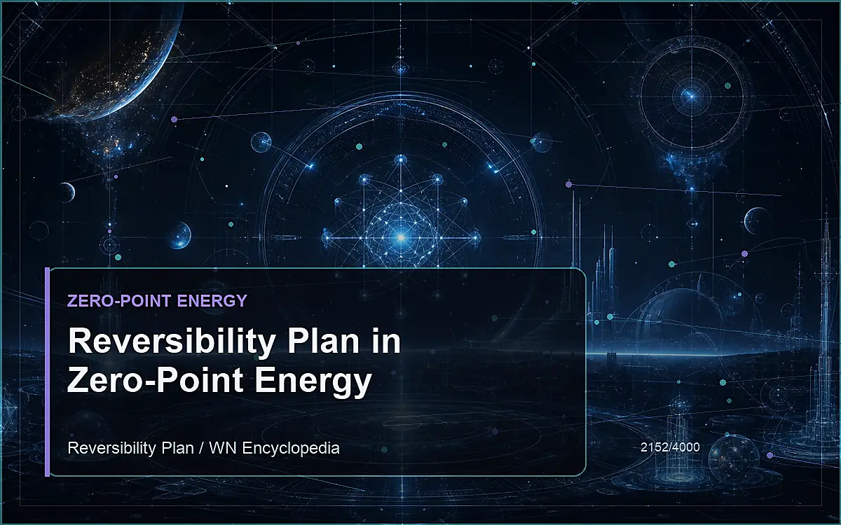 AI-generated encyclopedia reference image for Reversibility Plan in Zero-Point Energy