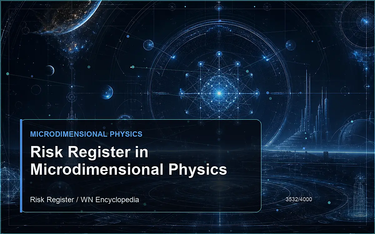 AI-generated encyclopedia reference image for Risk Register in Microdimensional Physics