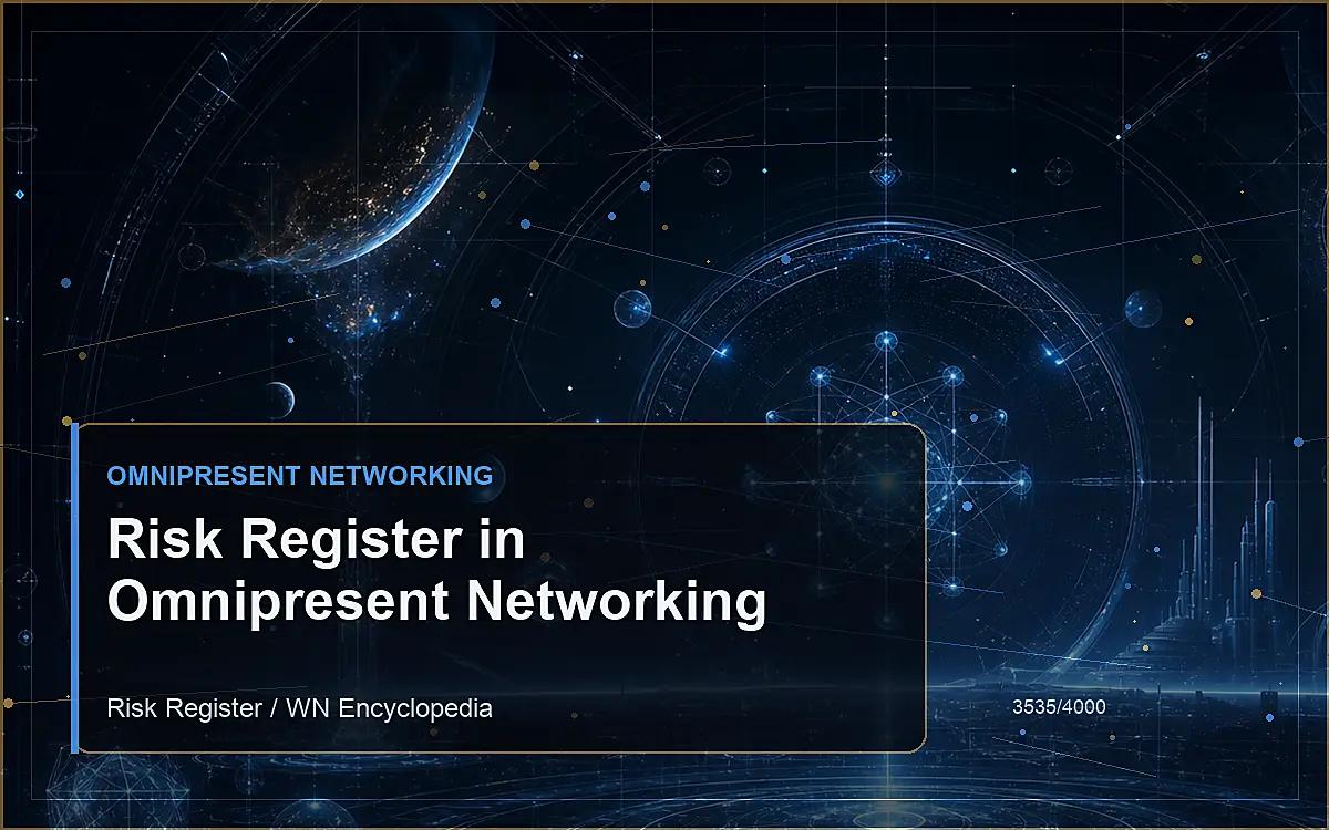 AI-generated encyclopedia reference image for Risk Register in Omnipresent Networking