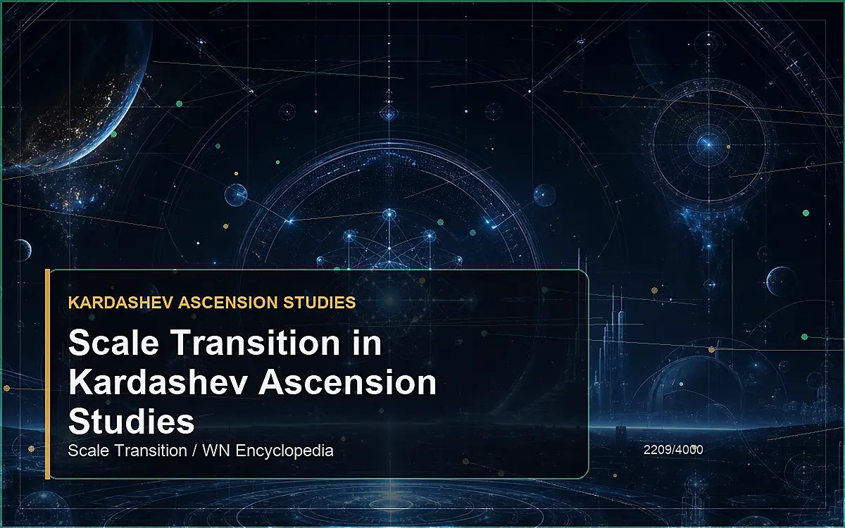 AI-generated encyclopedia reference image for Scale Transition in Kardashev Ascension Studies