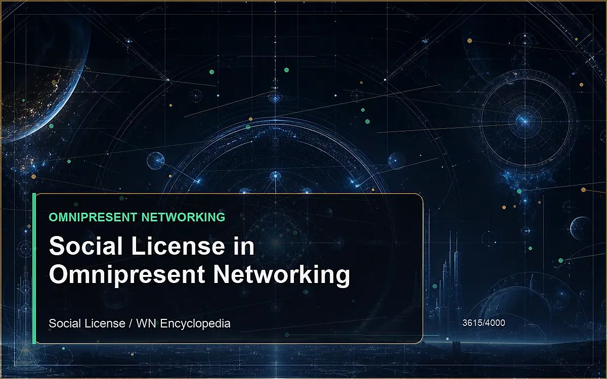 AI-generated encyclopedia reference image for Social License in Omnipresent Networking