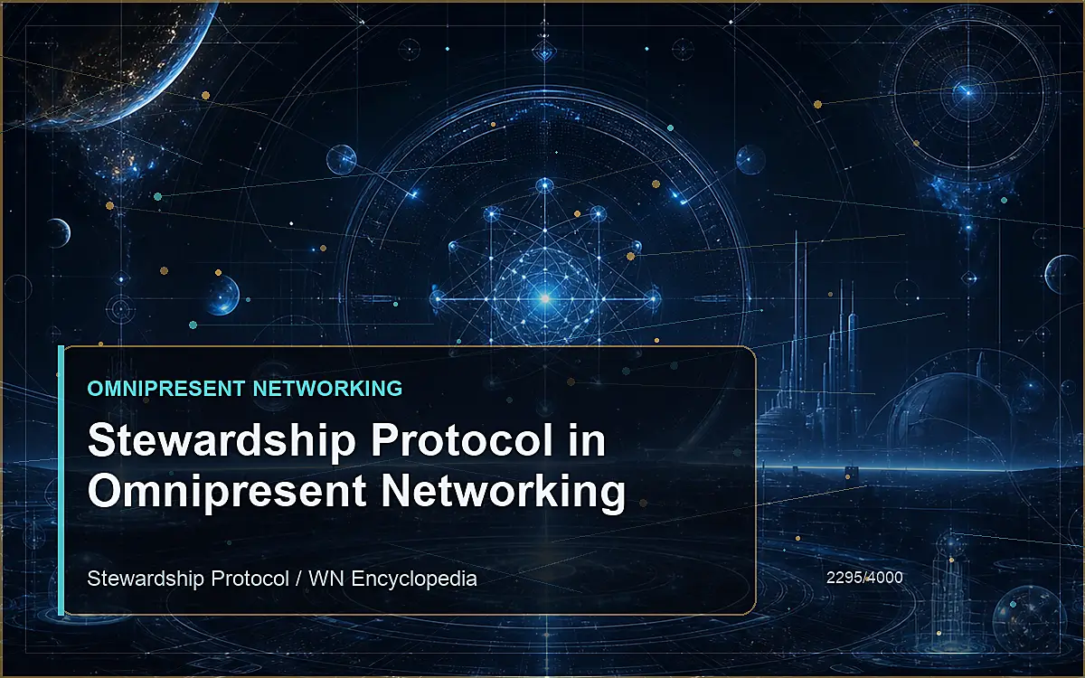 AI-generated encyclopedia reference image for Stewardship Protocol in Omnipresent Networking
