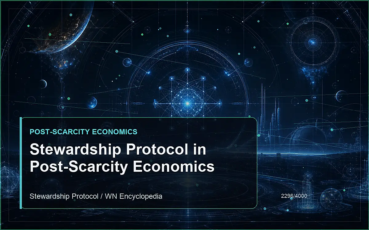 AI-generated encyclopedia reference image for Stewardship Protocol in Post-Scarcity Economics