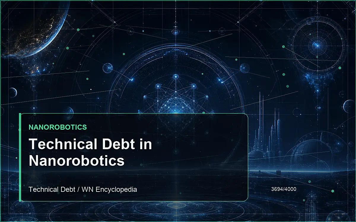 AI-generated encyclopedia reference image for Technical Debt in Nanorobotics