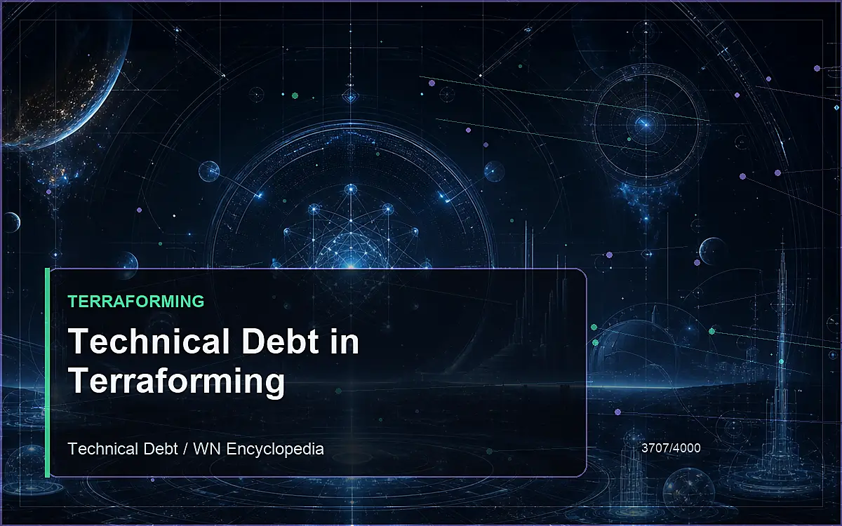 AI-generated encyclopedia reference image for Technical Debt in Terraforming