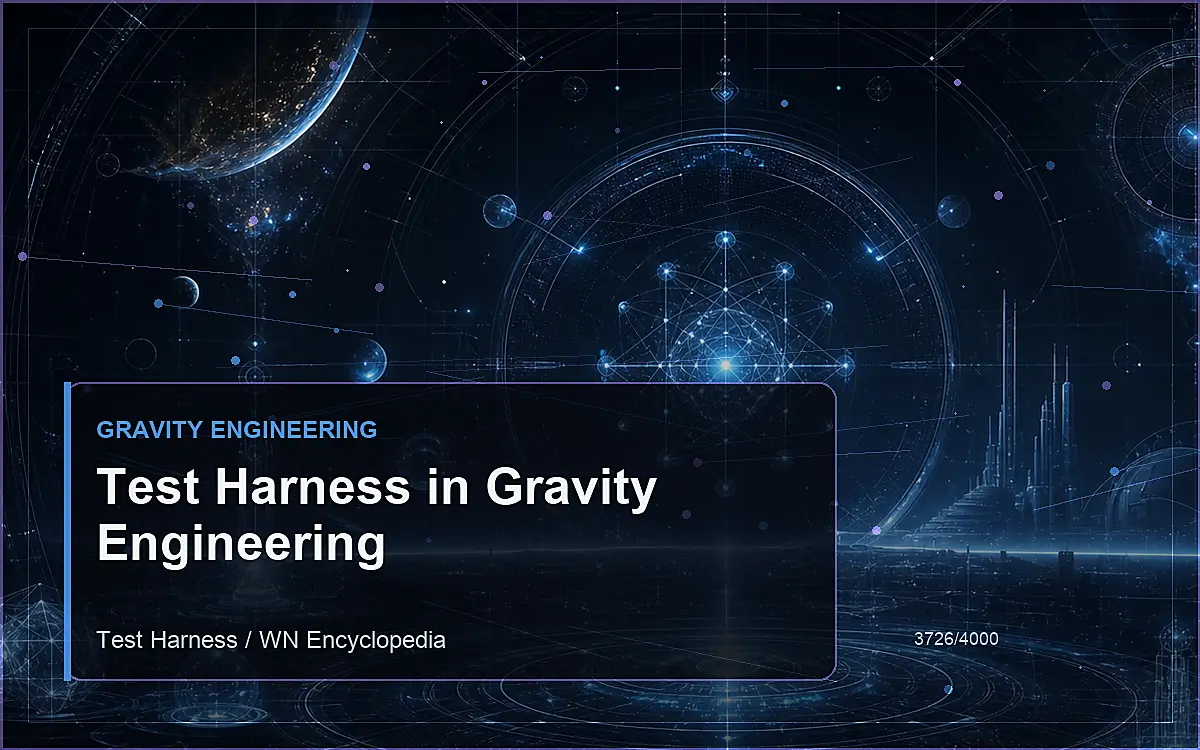 AI-generated encyclopedia reference image for Test Harness in Gravity Engineering