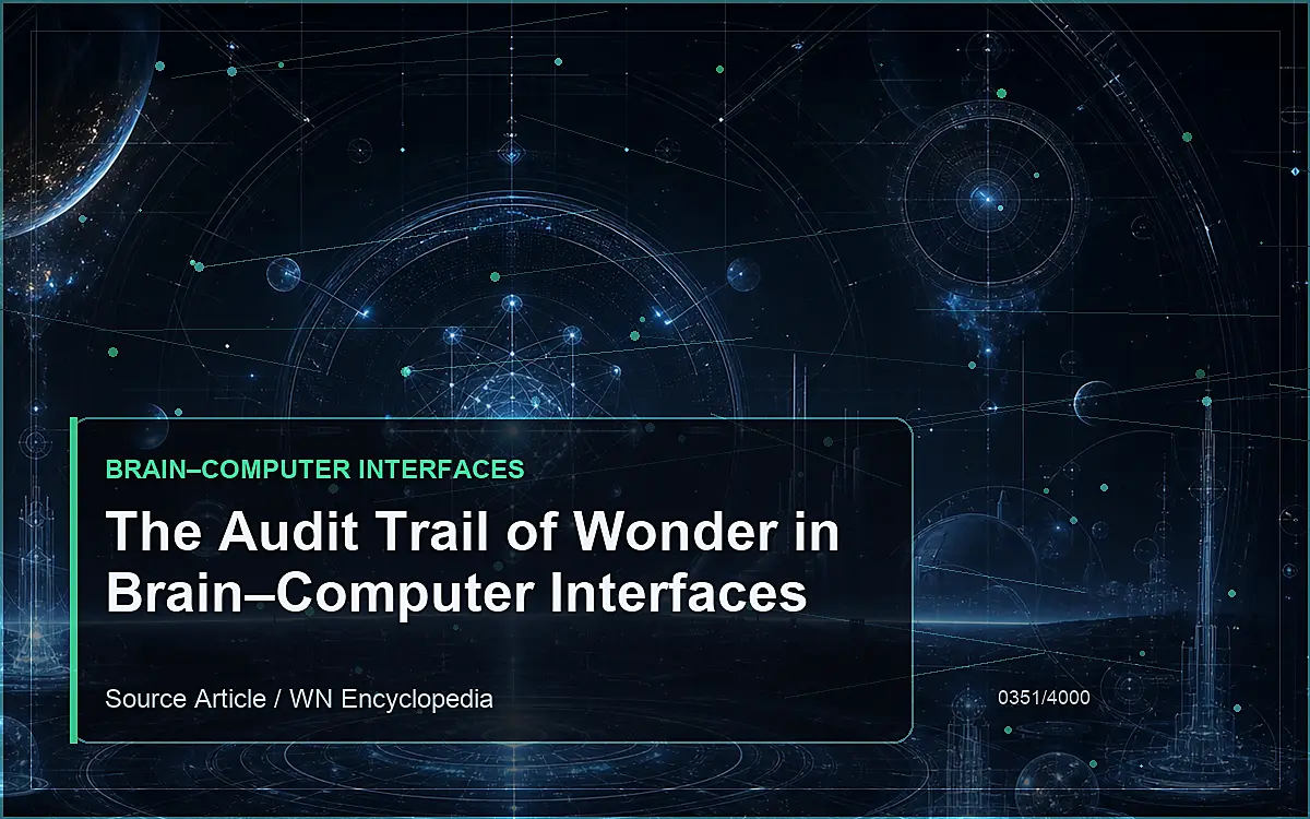 AI-generated encyclopedia reference image for The Audit Trail of Wonder in Brain–Computer Interfaces