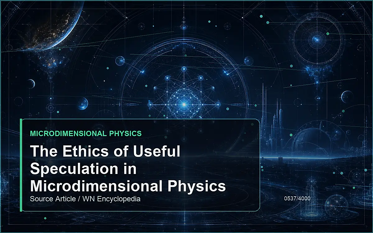 AI-generated encyclopedia reference image for The Ethics of Useful Speculation in Microdimensional Physics
