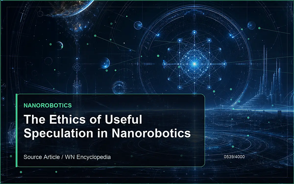 AI-generated encyclopedia reference image for The Ethics of Useful Speculation in Nanorobotics
