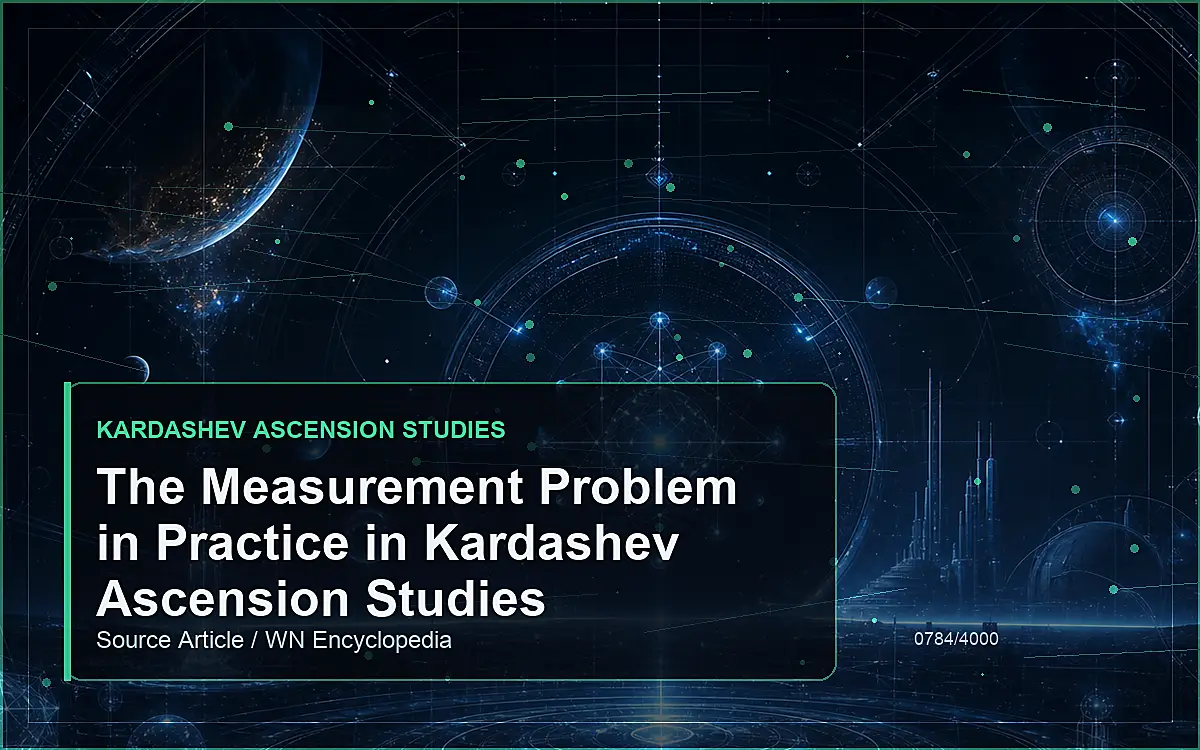 AI-generated encyclopedia reference image for The Measurement Problem in Practice in Kardashev Ascension Studies