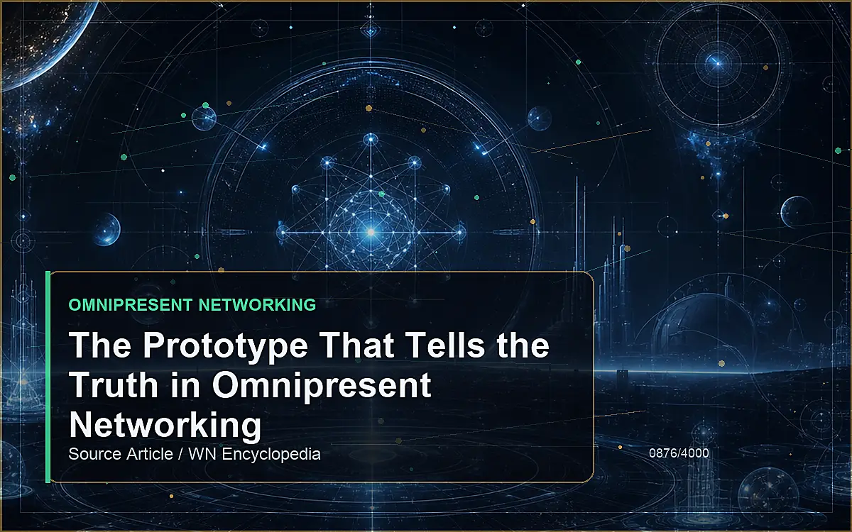 AI-generated encyclopedia reference image for The Prototype That Tells the Truth in Omnipresent Networking