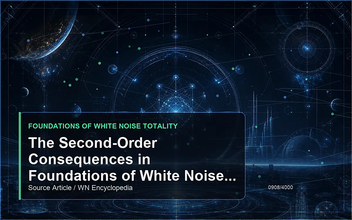AI-generated encyclopedia reference image for The Second-Order Consequences in Foundations of White Noise Totality