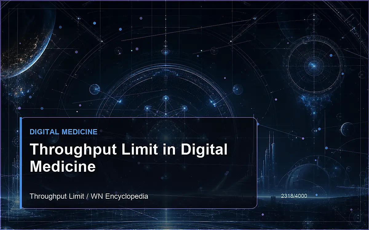 AI-generated encyclopedia reference image for Throughput Limit in Digital Medicine