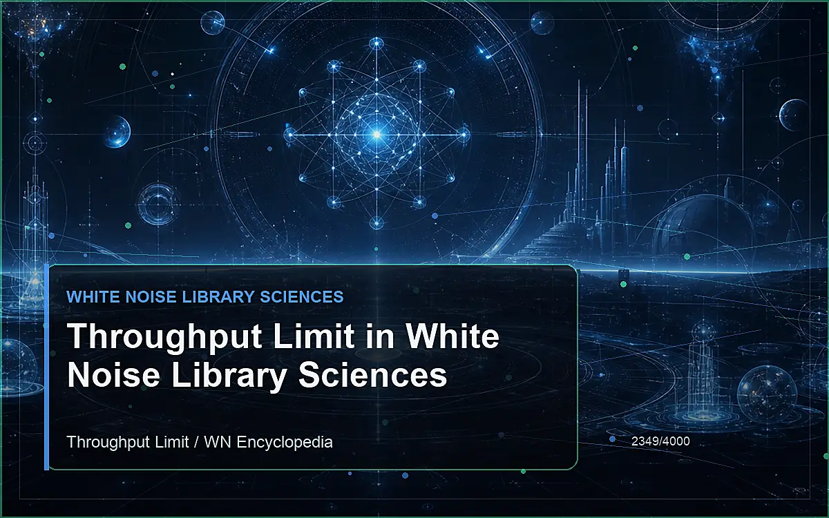 AI-generated encyclopedia reference image for Throughput Limit in White Noise Library Sciences