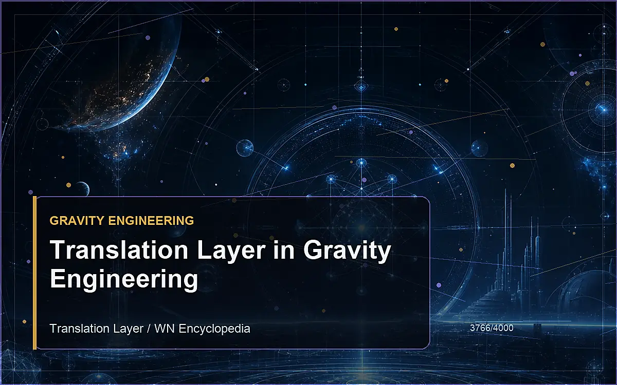 AI-generated encyclopedia reference image for Translation Layer in Gravity Engineering