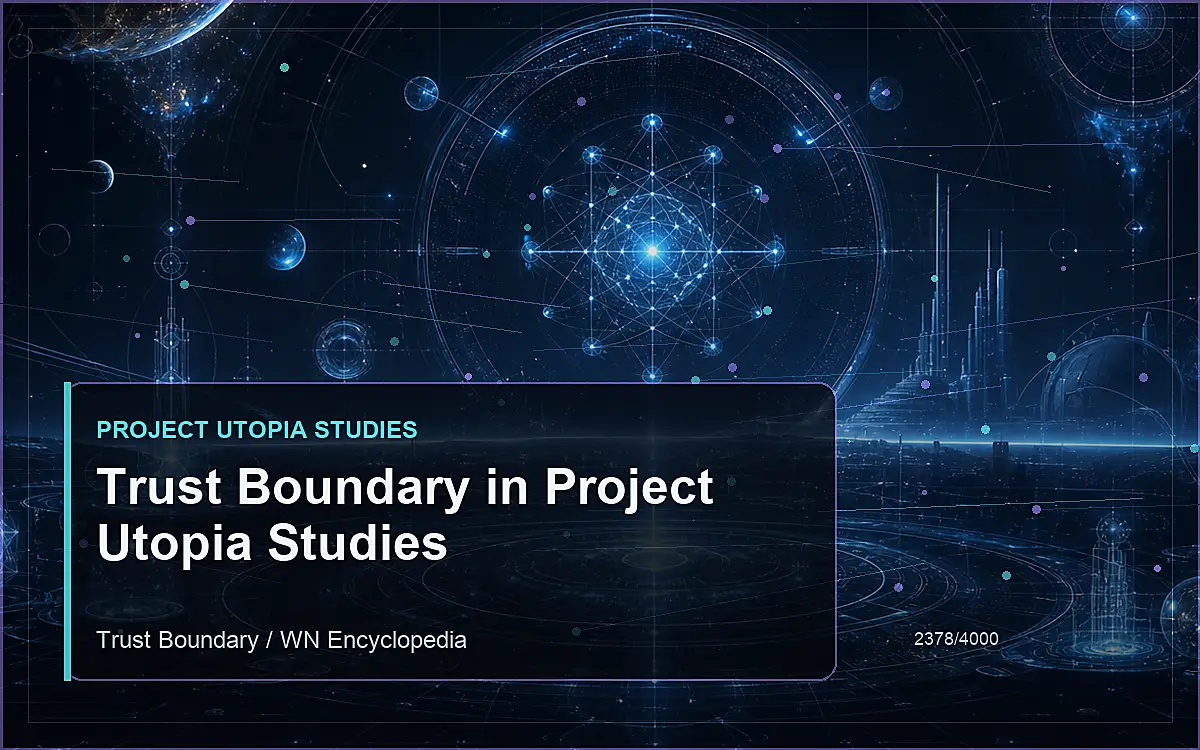 AI-generated encyclopedia reference image for Trust Boundary in Project Utopia Studies