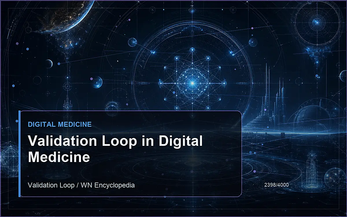 AI-generated encyclopedia reference image for Validation Loop in Digital Medicine