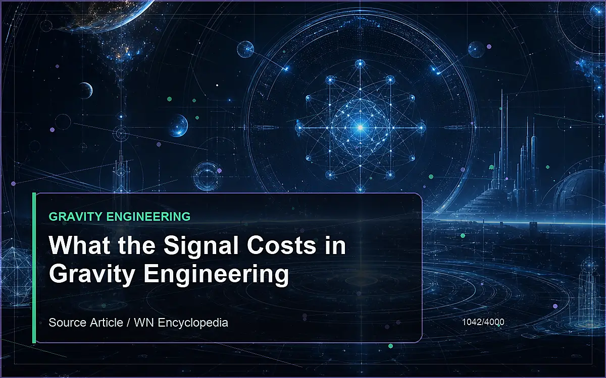 AI-generated encyclopedia reference image for What the Signal Costs in Gravity Engineering
