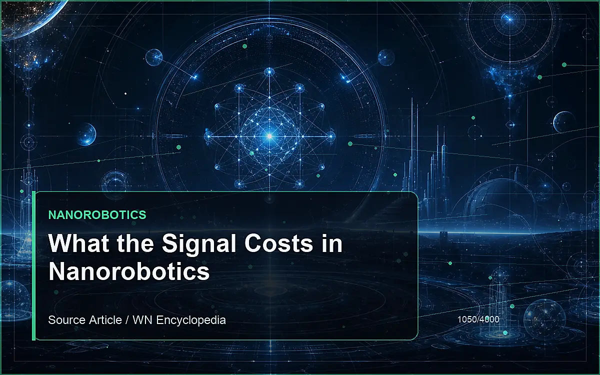 AI-generated encyclopedia reference image for What the Signal Costs in Nanorobotics