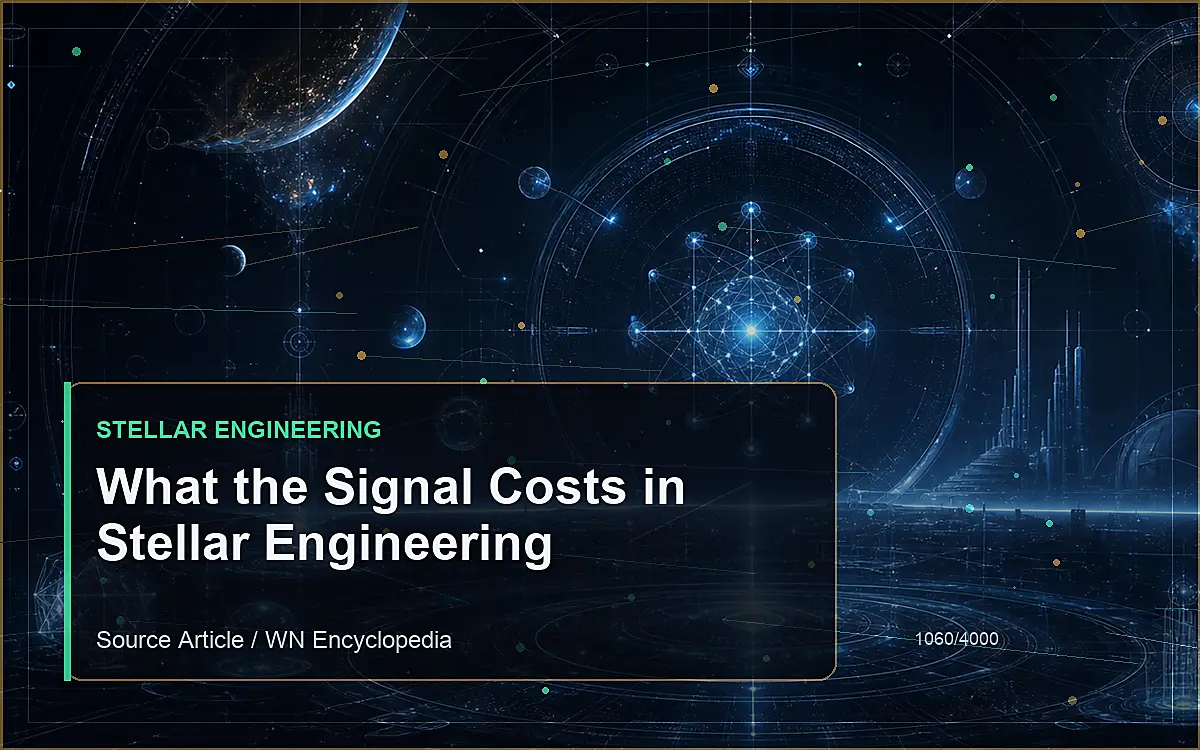 AI-generated encyclopedia reference image for What the Signal Costs in Stellar Engineering