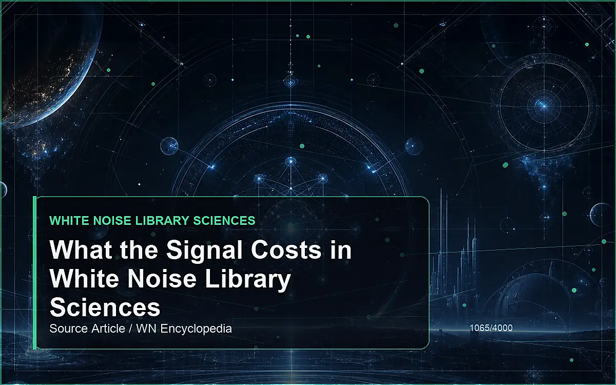 AI-generated encyclopedia reference image for What the Signal Costs in White Noise Library Sciences